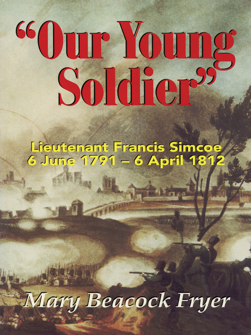 Title details for Our Young Soldier by Mary Beacock Fryer - Available